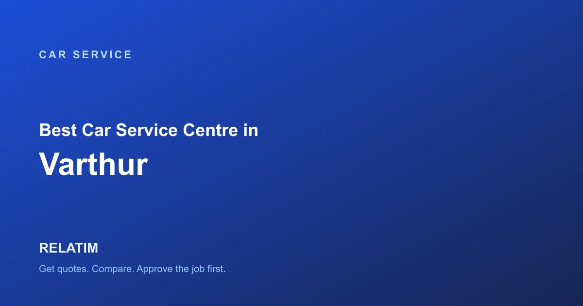 Best Car Service Centre in Varthur, Bangalore